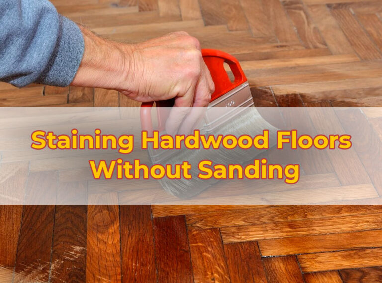 Staining Hardwood Floors Darker Without Sanding Alternatives Punk