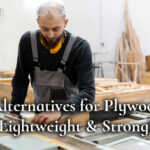7 Alternatives for Plywood (Lightweight & Strong)