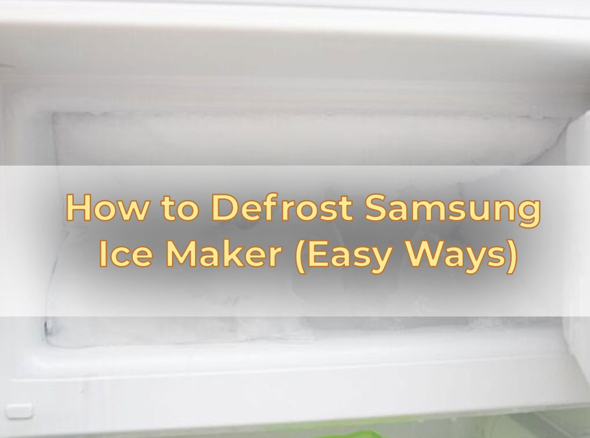 How To Defrost Samsung Ice Maker Easy Ways PuNk PrOjEcT   How To Defrost Samsung Ice Maker Easy Ways 