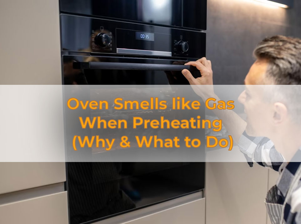 Oven Smells like Gas When Preheating (Why & What to Do) PuNk PrOjEcT