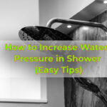 How to Increase Water Pressure in Shower (Easy Tips)