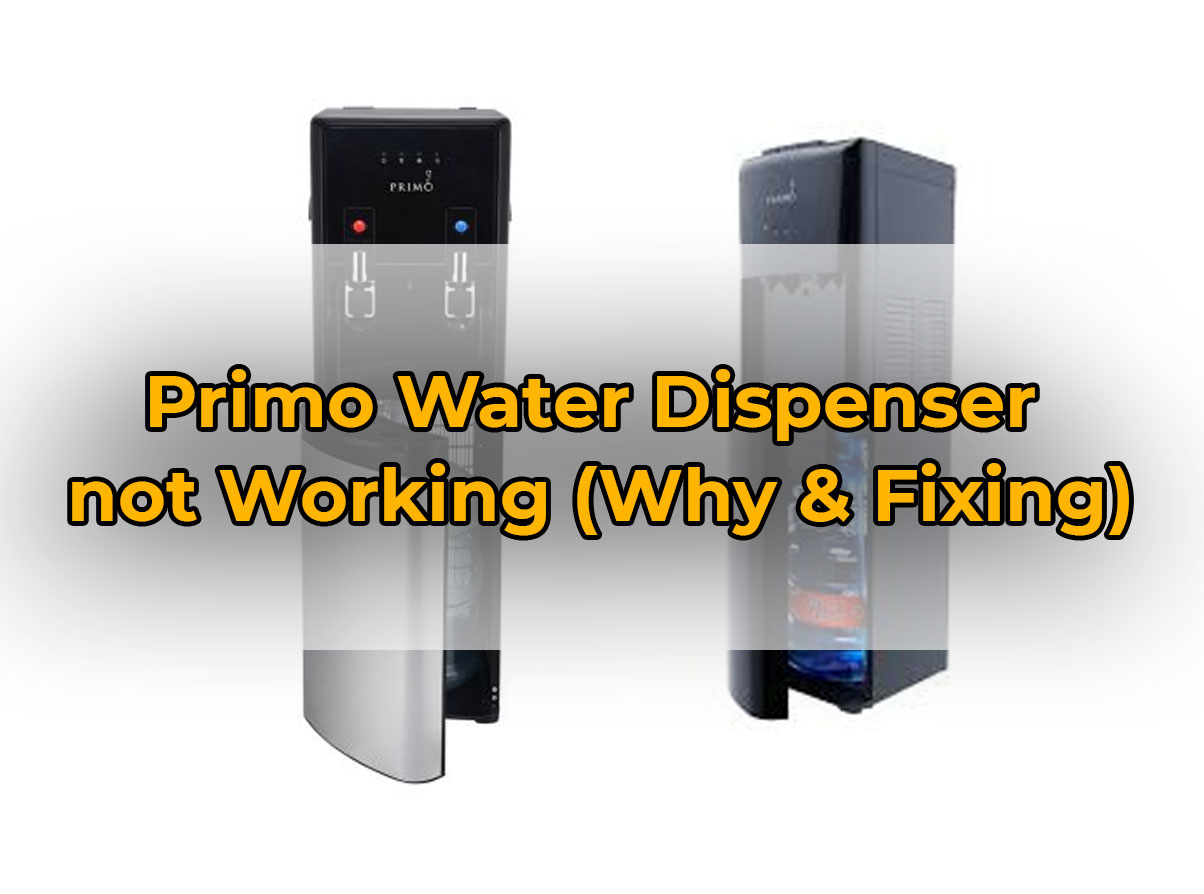 Primo Water Dispenser not Working (Why & Fixing) PuNk PrOjEcT